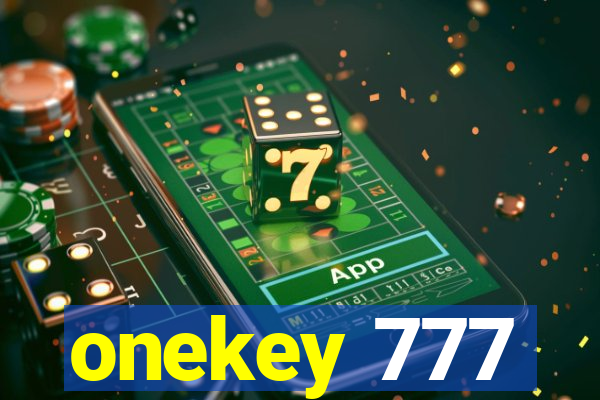 onekey 777